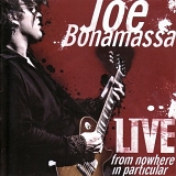 Joe Bonamassa - LIVE from nowhere in particular