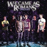We Came As Romans - Dreams