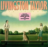 Livingston Taylor - Life Is Good