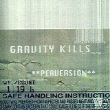 Gravity Kills - Perversion