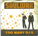 Soulwax - Too Many Dj's [CD 2]