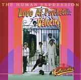 The Human Expression - Love At Psychedelic Velocity