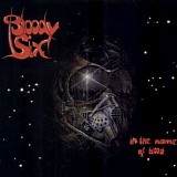 Bloody Six - In The Name Of Blood