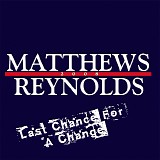 Dave Matthews & Tim Reynolds - Last Chance For A Change