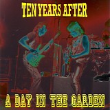 Ten Years After - A Day In The Garden
