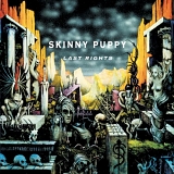 Skinny Puppy - Last Rights