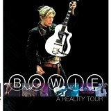 David Bowie - A Reality Tour