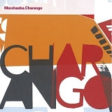 Morcheeba - Charango (Limited Edition)