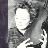 Laurie Anderson - Life On A String