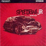 Speedball Jr. - Whiplash