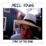 Neil Young - Fork In The Road