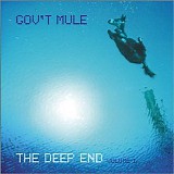 Gov't Mule - The Deep End (Vol. 1)