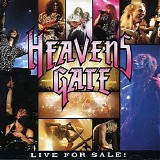 Heavens Gate - Live For Sale!