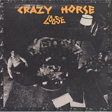 Crazy Horse - Loose