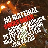 Ginger Baker With Peter Brotzmann - No Material