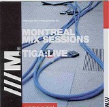 Various artists - Montreal Mix Sessions Tiga: Live