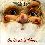 Pretty Maids - In Santa's Claws