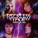 Reckless Love - Reckless Love