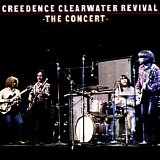 Creedence Clearwater Revival - The Concert