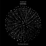 Doves - The Places Between: The Best of Doves