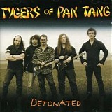 Tygers Of Pan Tang - Detonated