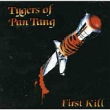 Tygers Of Pan Tang - First Kill (Early Demo's)