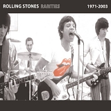 Rolling Stones - Rarities 1971 - 2003