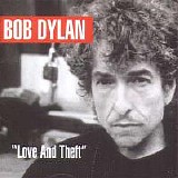 Bob Dylan - Love and Theft