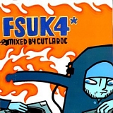 Various artists - FSUK4* Mixed by Cut La Roc