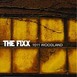 The Fixx - 1011 Woodland