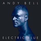 Bell, Andy - Electric Blue