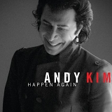 Kim, Andy - Happen Again