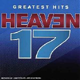 Heaven 17 - Greatest Hits