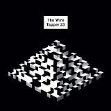 Various artists - The Wire Tapper 23