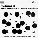 Enoch Light & His Orchestra - Provocative Percussion Volume 2