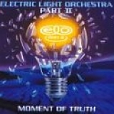 Electric Light Orchestra - Moment Of Truth