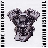 Black Label Society - The Blessed Hellride