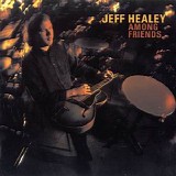 Jeff Healey - Among Friends