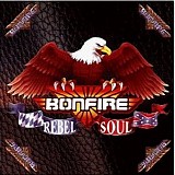 Bonfire - Rebel Soul