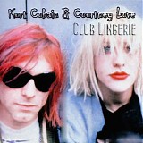 Kurt Cobain & Courtney Love - Club Lingerie (1993-09-08)