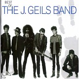 J. Geils Band - Best Of The J Geils Band