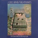 J. Geils Band - Nightmares...And Other Tales From The Vinyl Jungle