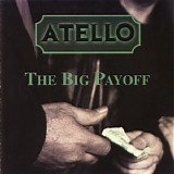 Atello - The Big Payoff