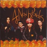 4 Non Blondes - Bigger, Better, Faster, More!