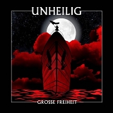 Unheilig - Grosse Freiheit