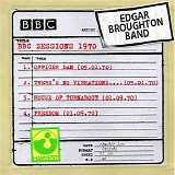 Edgar Broughton Band - BBC Sessions 1970