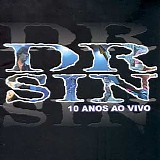 Dr. Sin - 10 Anos ao Vivo