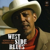 Vernon Ray Harrington - West Side Blues