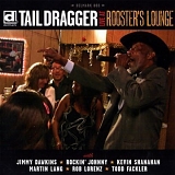 Tail Dragger - Live At Rooster's Lounge