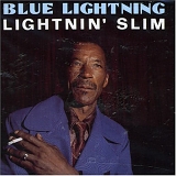 Lightnin' Slim - Blue Lightning